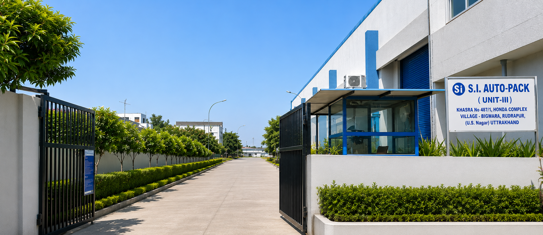 SI Autopack Unit III facility entrance in Rudrapur, Uttarakhand